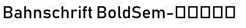 Bahnschrift BoldSem字体转换